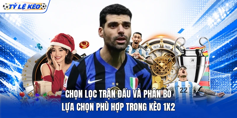 Select lọc ma trận và phân chia lựa chọn phù hợp trong ghép 1x2
